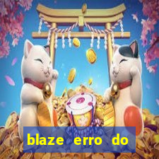 blaze erro do servidor interno